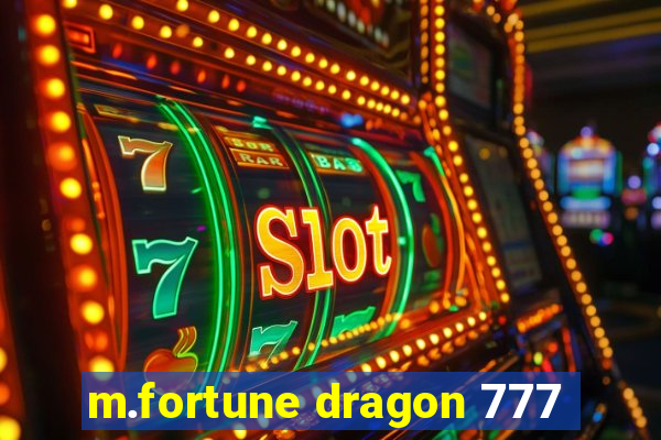 m.fortune dragon 777